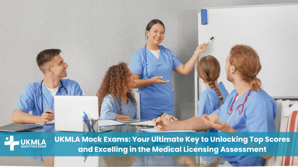 Blog 12 ukmla question bank,UKMLA exam questions,ukmla exam,ukmla preparation,ukmla exam preparation