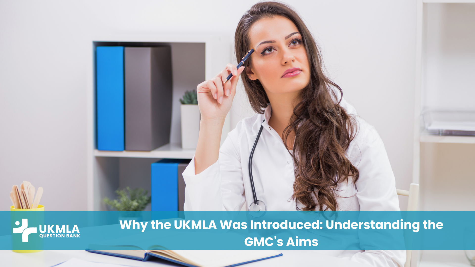 Blog 16 UKMLA Structure,Format,Scoring