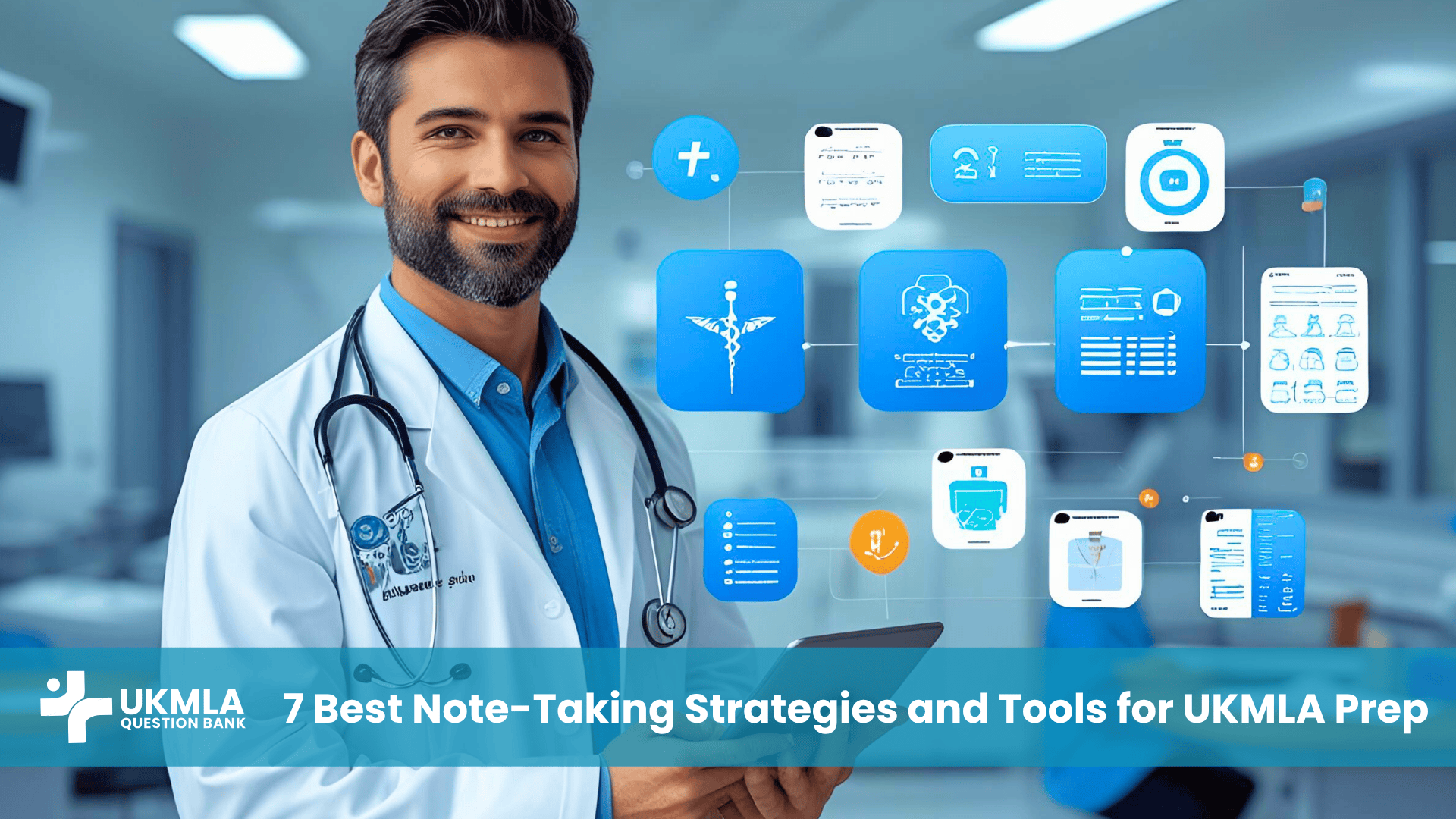 7 UKMLA note-taking strategies and digital tools for effective medical exam preparation.
