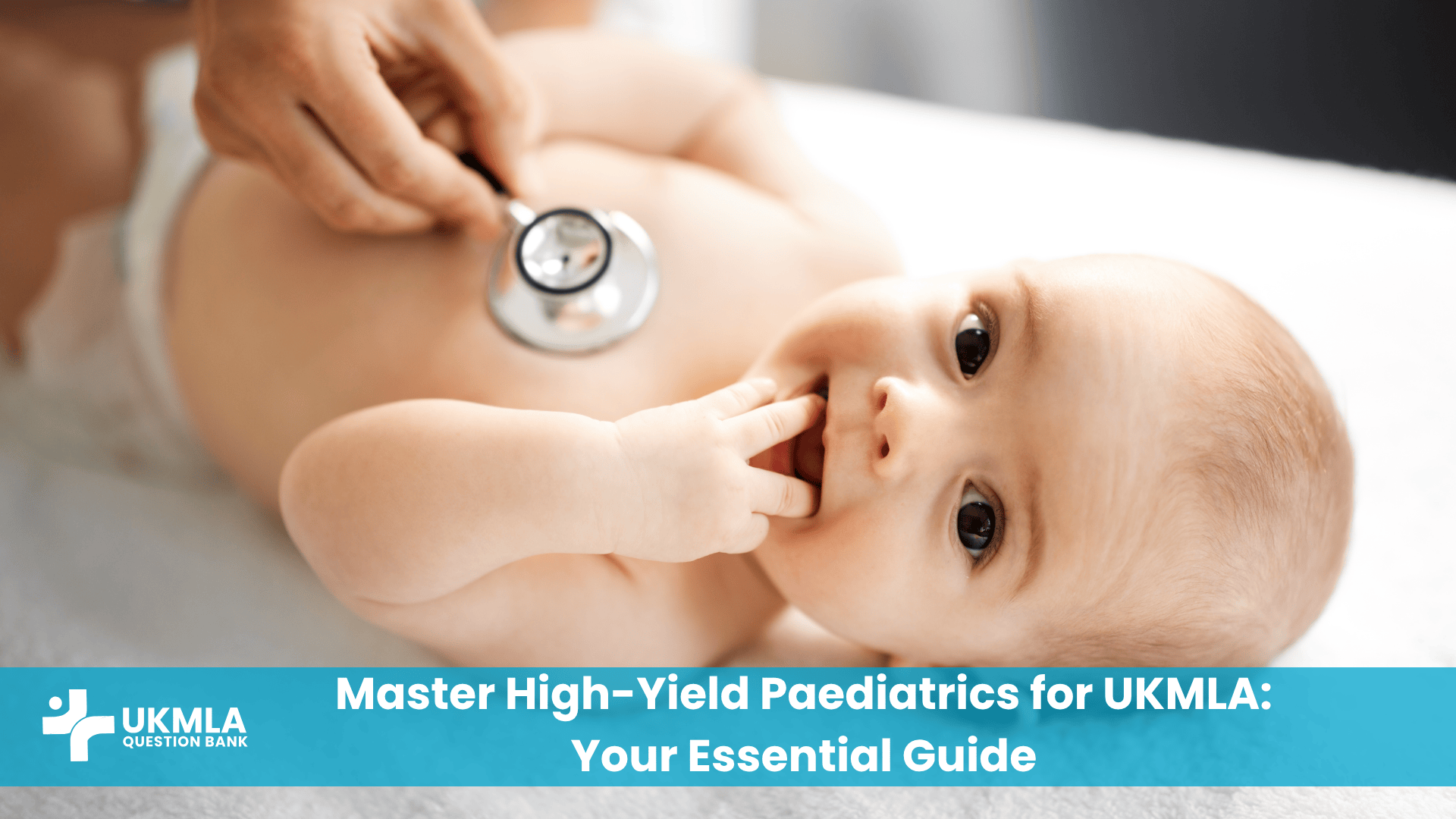 Paediatrician examining a child, representing high-yield paediatrics for ukmla.