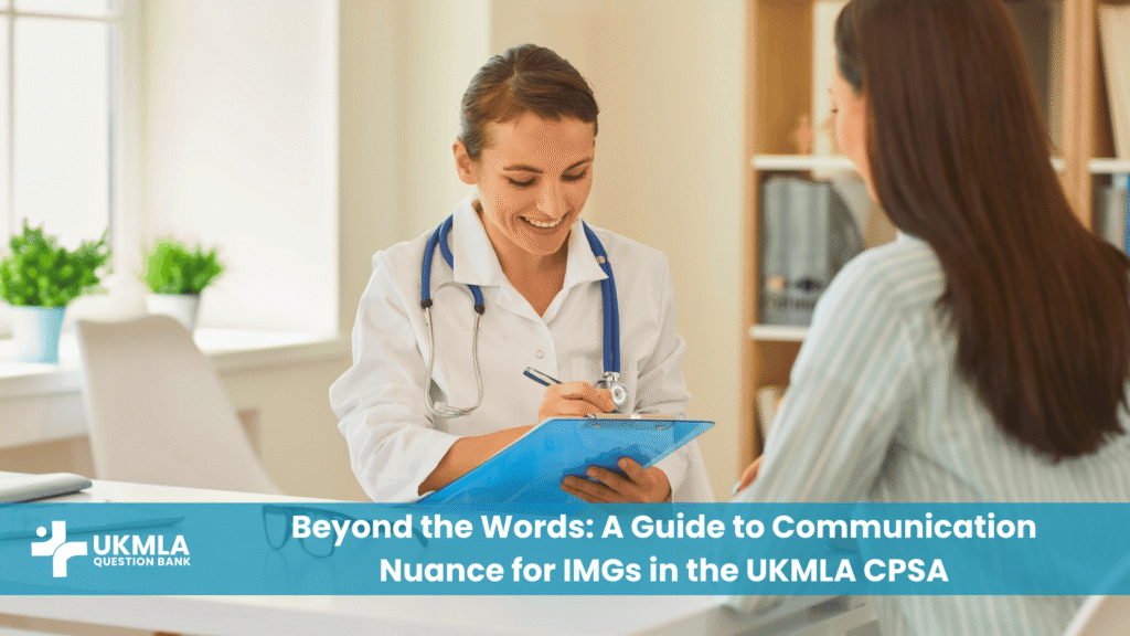Doctor demonstrating effective CPSA communication skills for IMGs with a patient in a UK clinic.
