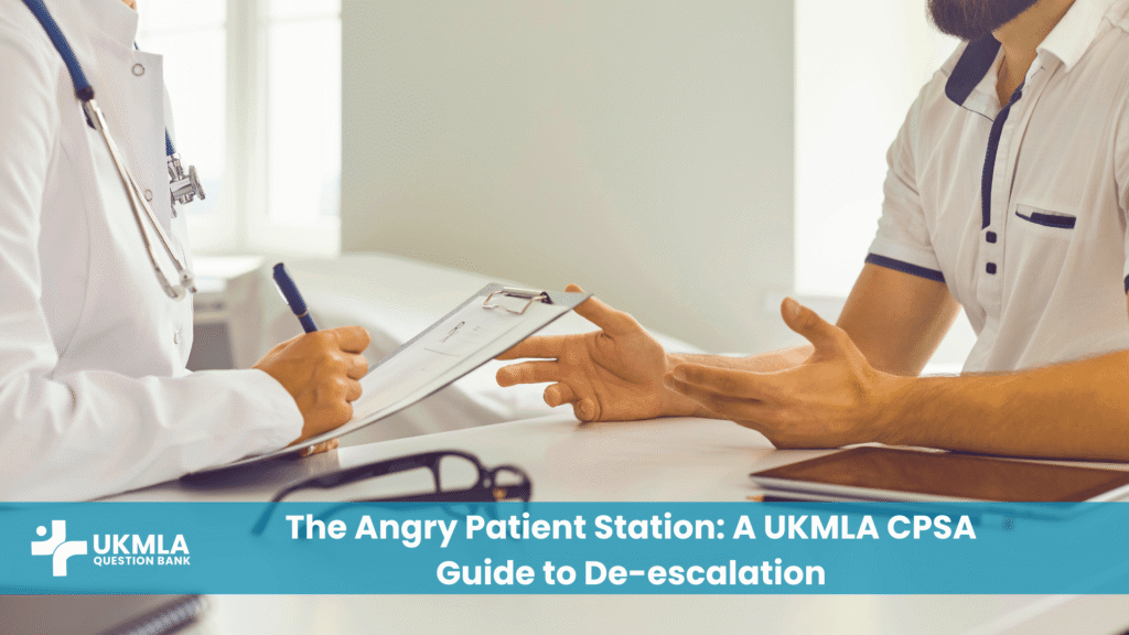 A doctor demonstrating professional de-escalation during an angry patient CPSA station.