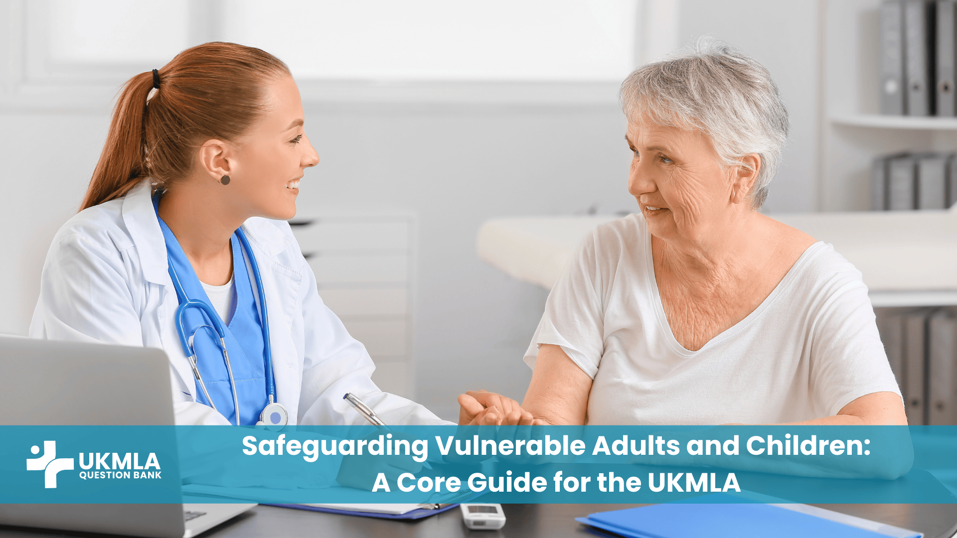 A doctor discussing the principles of safeguarding adults and children UKMLA.